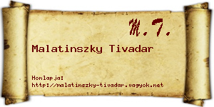 Malatinszky Tivadar névjegykártya